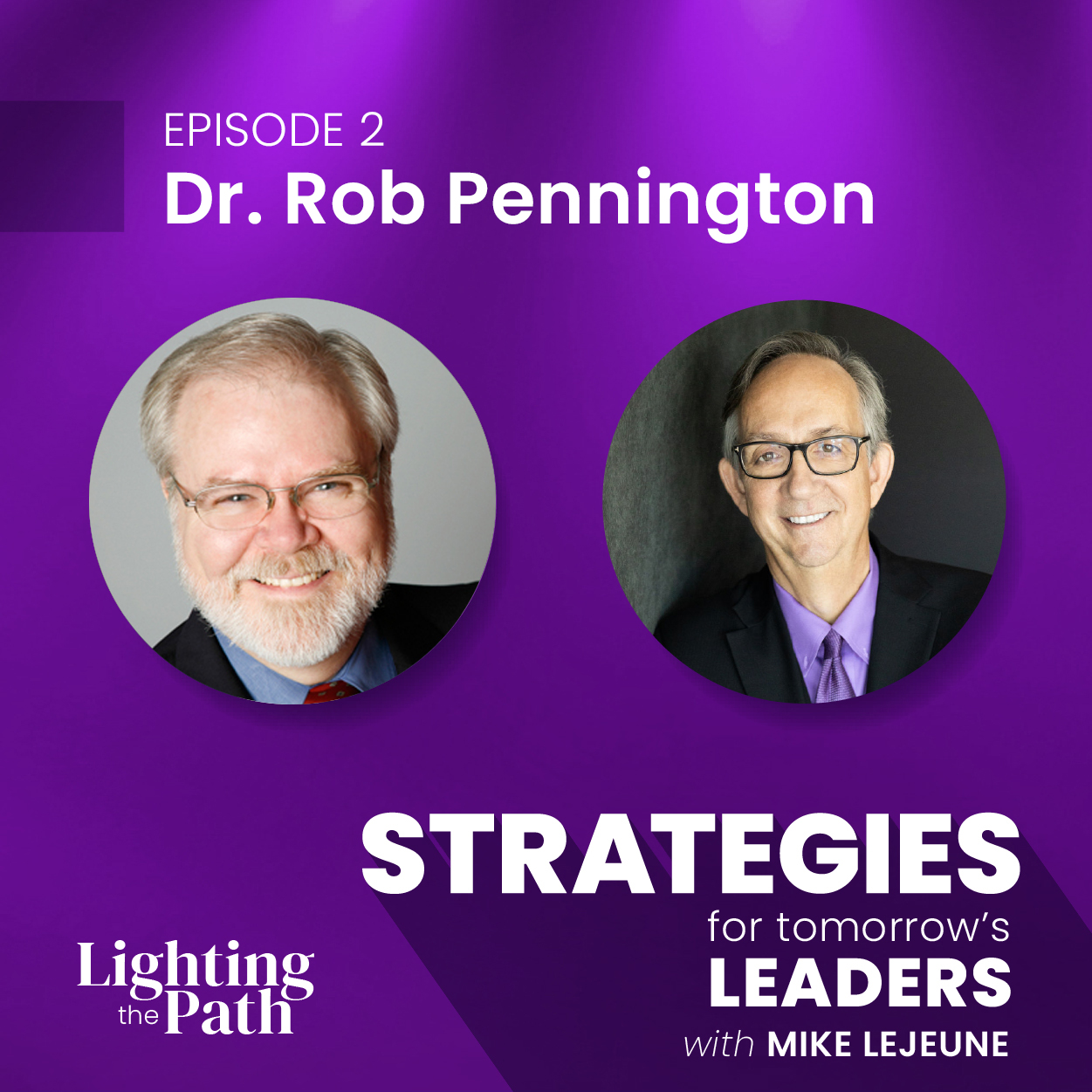 A Conversation with Dr. Rob Pennington