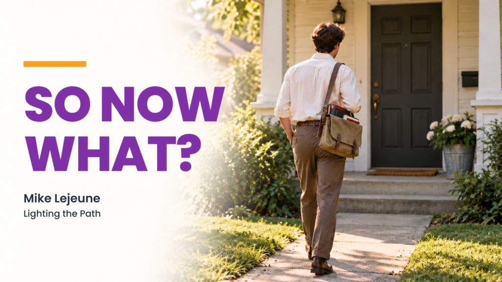 Young man carrying a book bag walking toward a closed front door beside the headline "So Now What?"